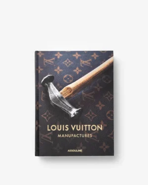 Livre design haut de gamme Louis Vuitton Manufactures par Assouline, édition Classics en couverture soie, disponible chez D-Style Interior.